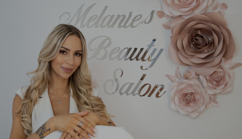 Herzlich willkommen bei Melanie´s Beauty Salon